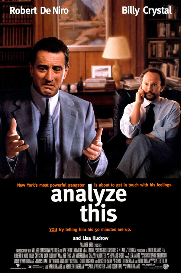 Analyze This Movie Poster with Robert De Niro as a Mafia Member wearing a gangster like suit and Billy Chrystal as his therapist